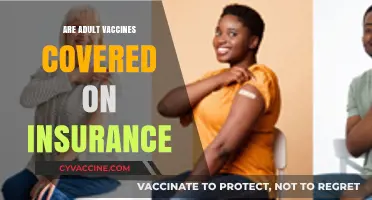 Adult Vaccines and Insurance: What's Covered and What's Not?