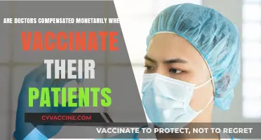 Doctors and Vaccines: Monetary Compensation Explained