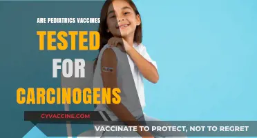 Are Pediatric Vaccines Tested for Carcinogens? Uncovering the Facts