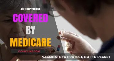 Is Tdap Vaccine Covered by Medicare? What You Need to Know