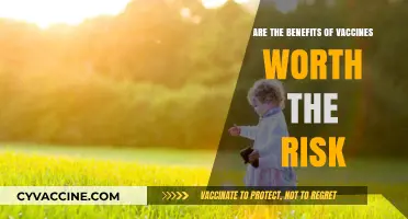 Vaccines: Benefits Outweigh the Risks?