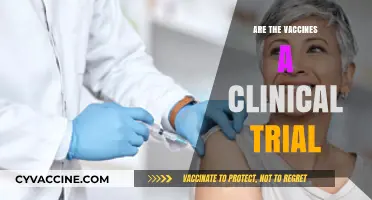 Are Vaccines Clinical Trials? Unraveling the Truth Behind the Claims