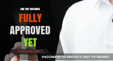 Are COVID-19 Vaccines Fully Approved? Understanding the Current Status