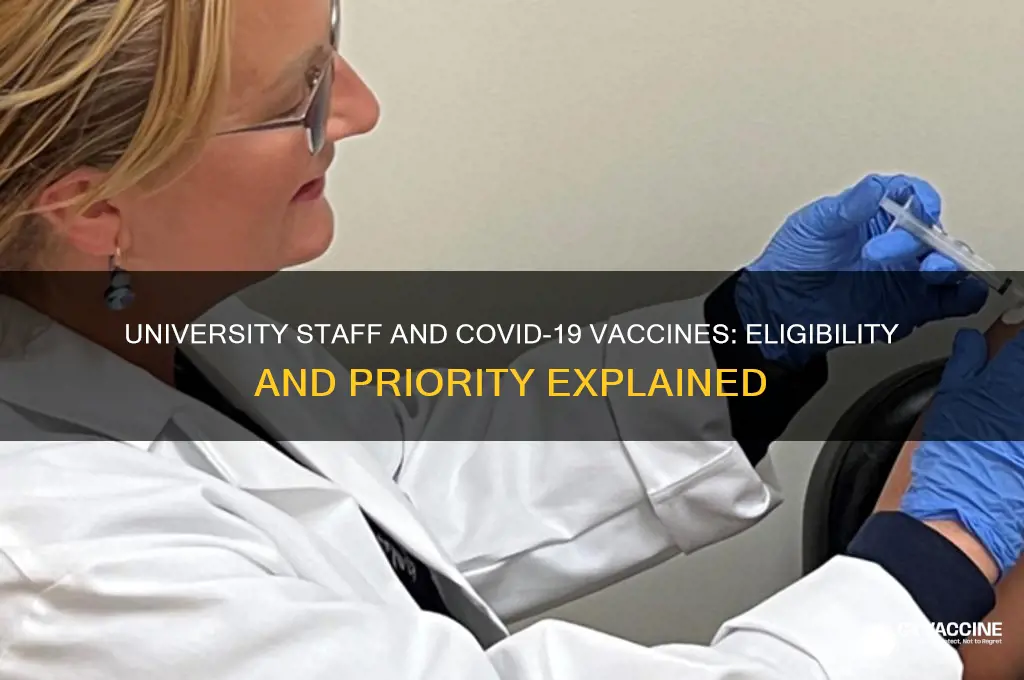 are university staff eligible for vaccine