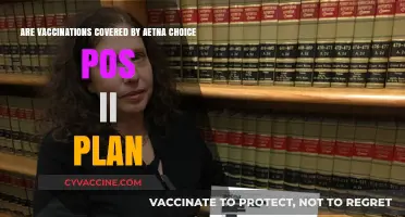 Aetna Choice POS II Plan: Vaccinations Coverage Explained