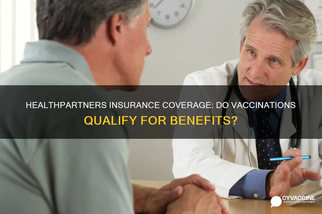 are vaccinations covered by healthpartners insurance