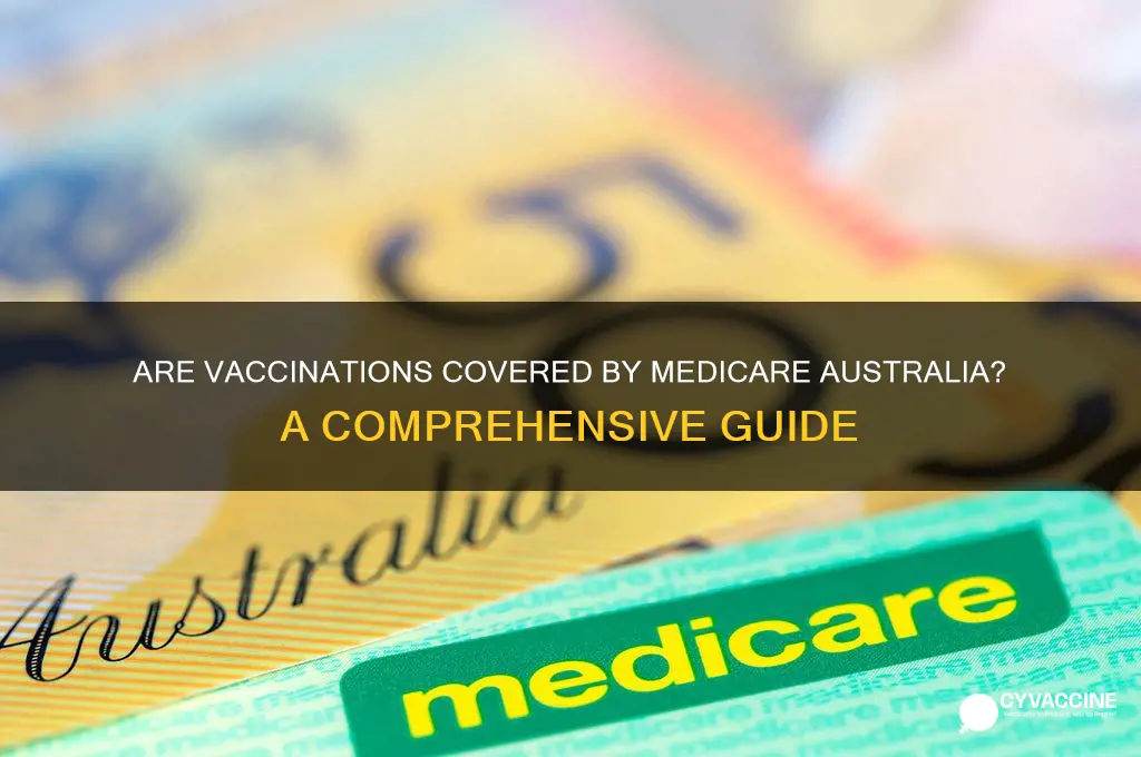 are vaccinations covered by medicare australia