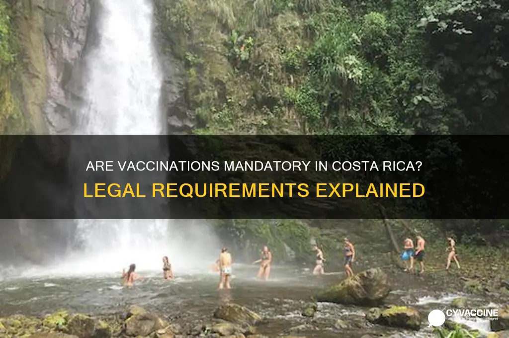 are vaccinations mandatory in costa rica