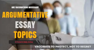 Are Vaccinations Necessary? Exploring the Pros and Cons in Argumentative Essays