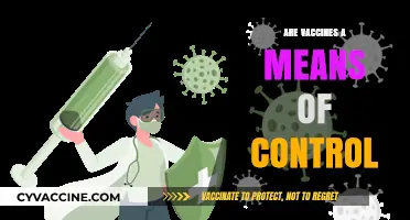 Vaccines and Control: Unraveling the Myths and Realities