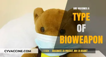 Vaccines as Bioweapons: Unraveling the Myths and Misconceptions
