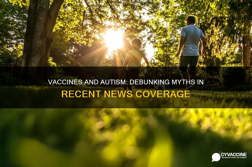 are vaccines and autism related newpaper
