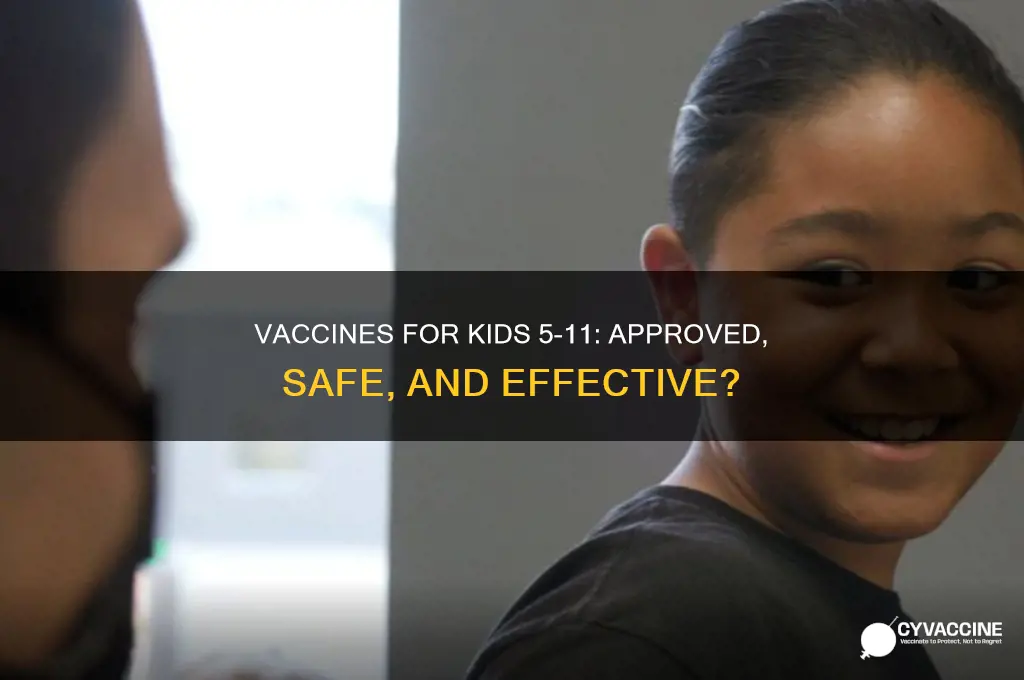 are vaccines approved for 5-11