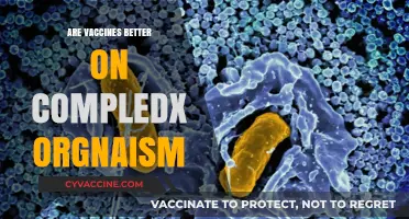 Vaccines' Efficacy: Are Complex Organisms Better Protected?