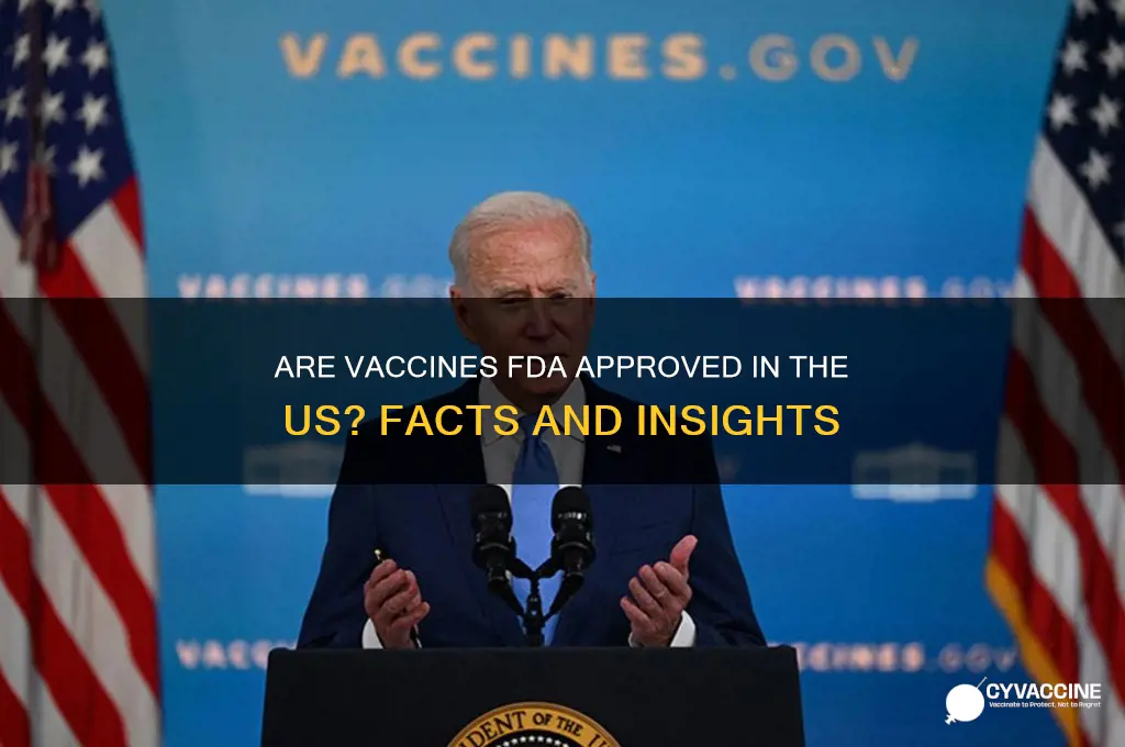 are vaccines fda approved in us