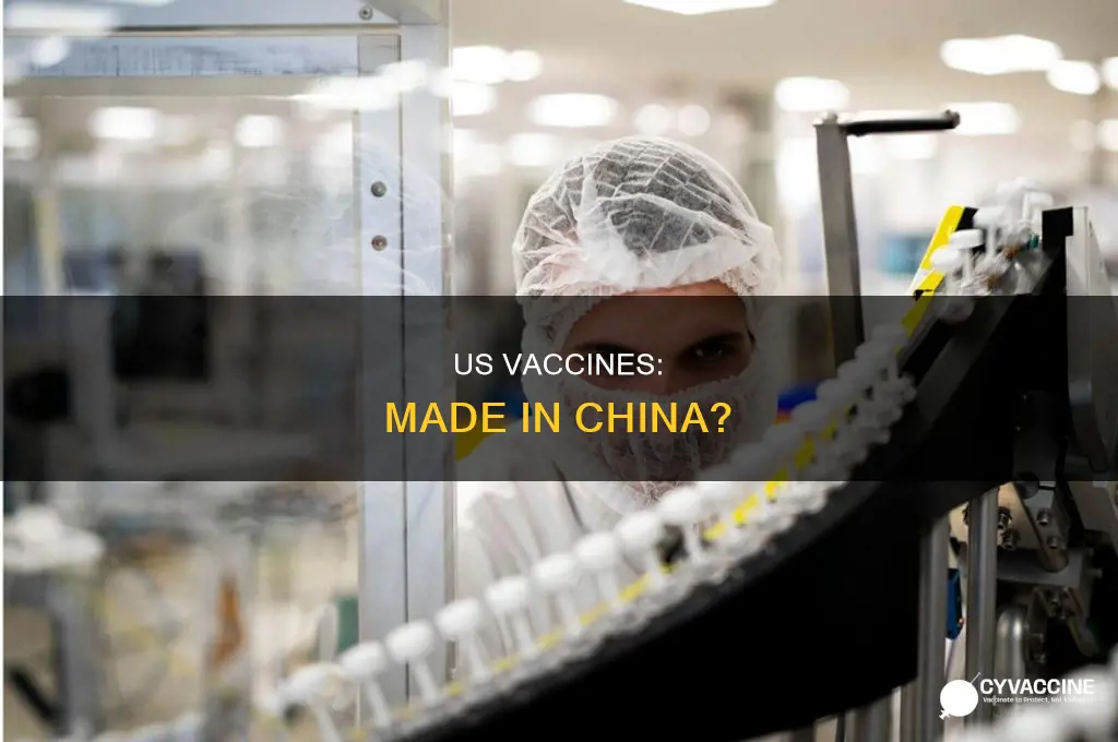 are vaccines for the us made in china