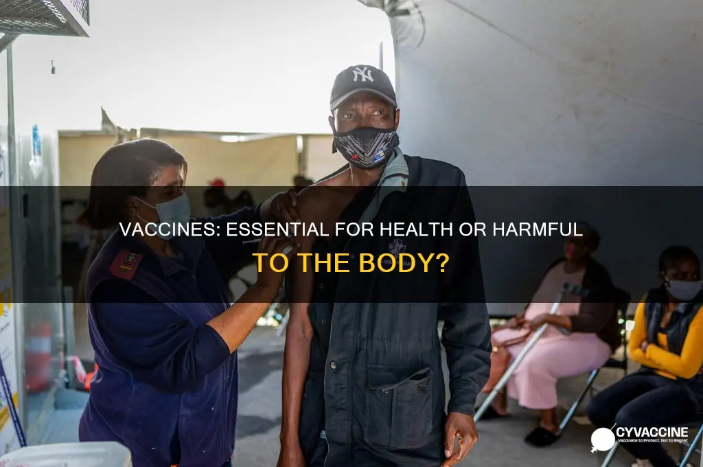 are vaccines good for the body