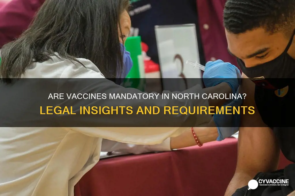are vaccines mandatory in north carolina