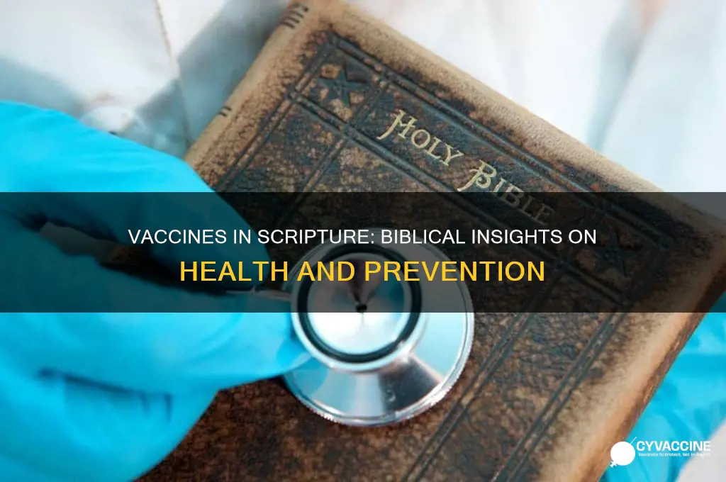 are vaccines mentioned in the bible