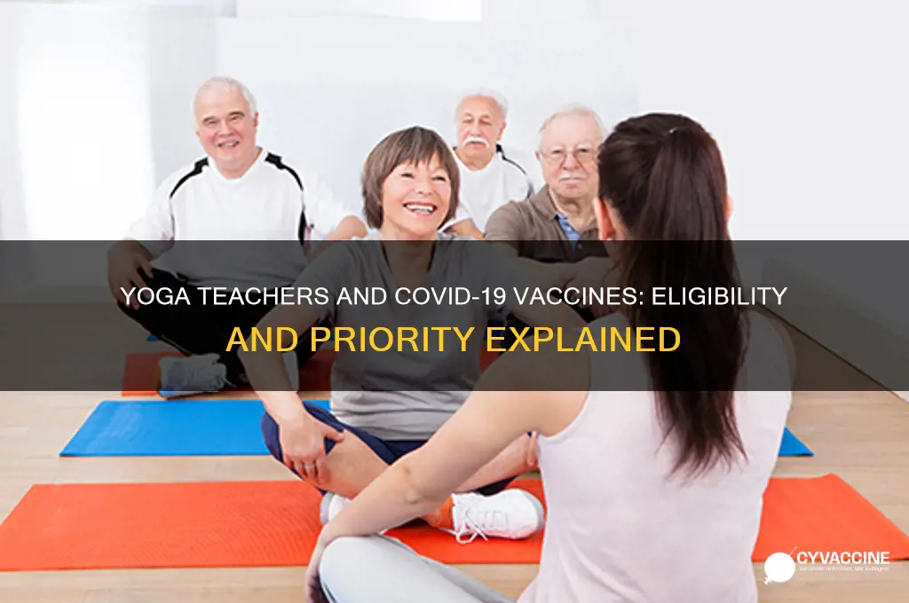 are yoga teachers eligible for vaccine