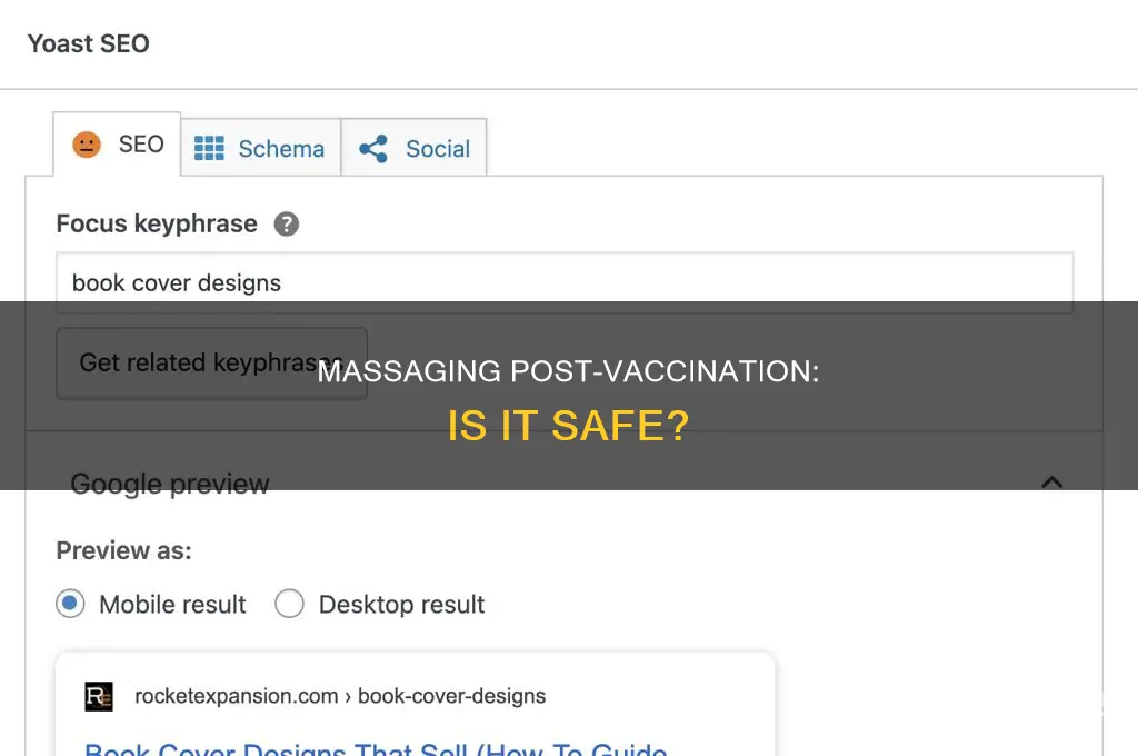 are you allowed to massage where you got a vaccine