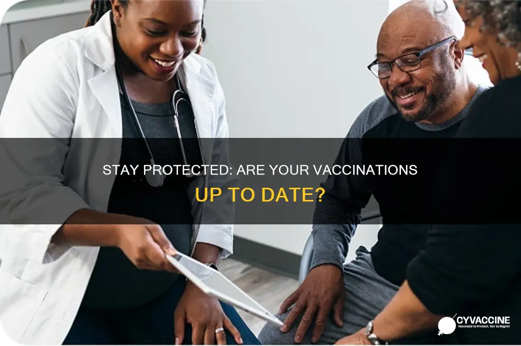are your vaccinations up to date