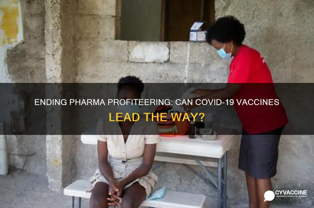could covid19 vaccines stop pharma profiteering