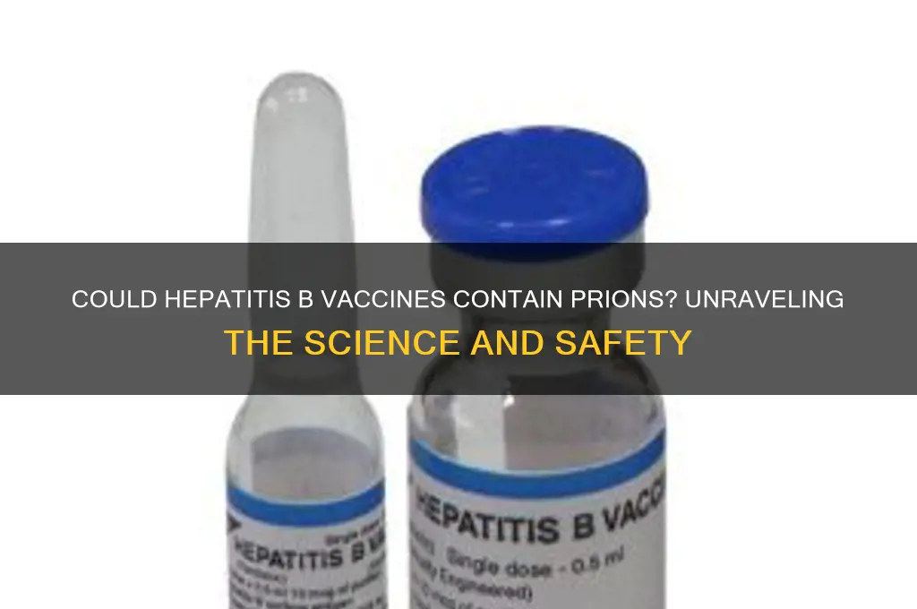 could hepatitis b vaccine have prions