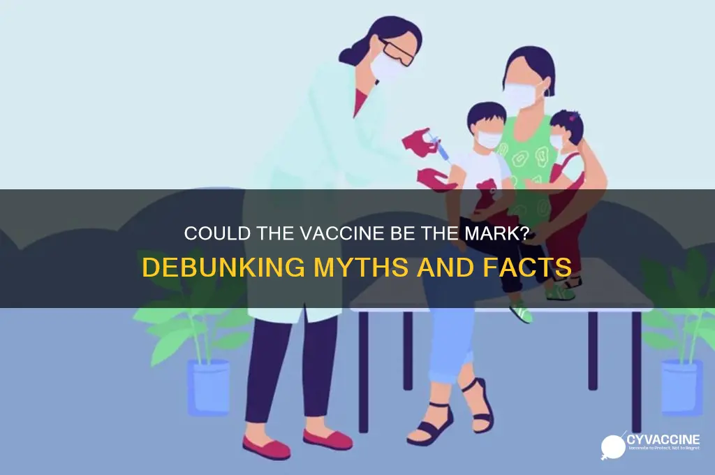 could the vaccine be the mark