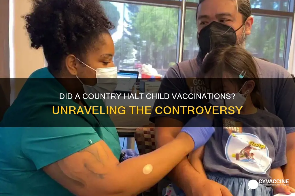 did a country stop vaccinating children