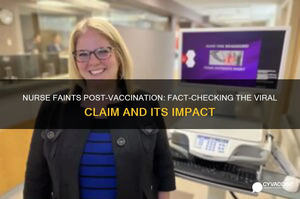 did a nurse faint after vaccine