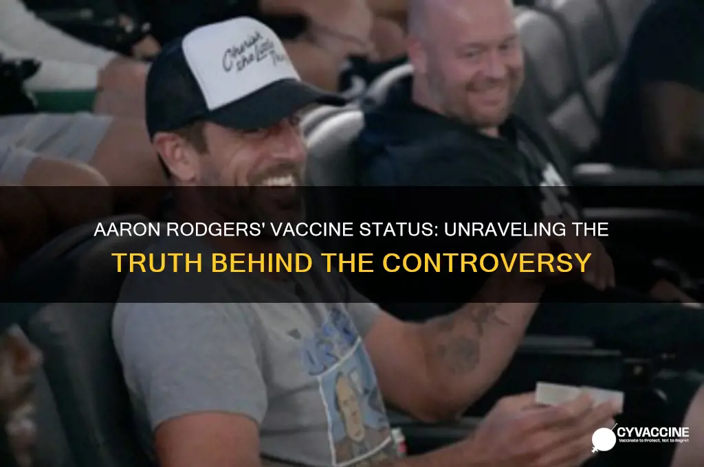 did aaron rodgers have the vaccine
