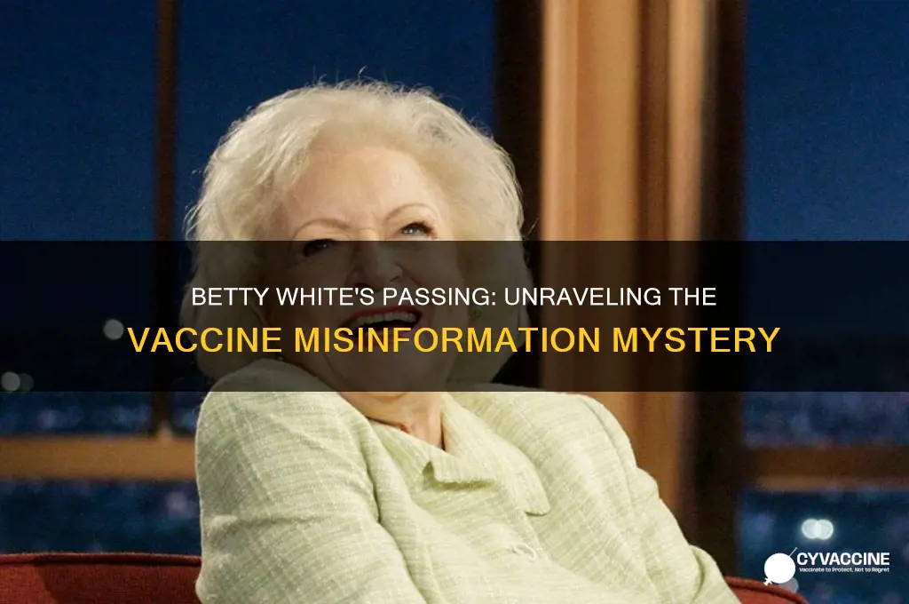 did betty white die after vaccine