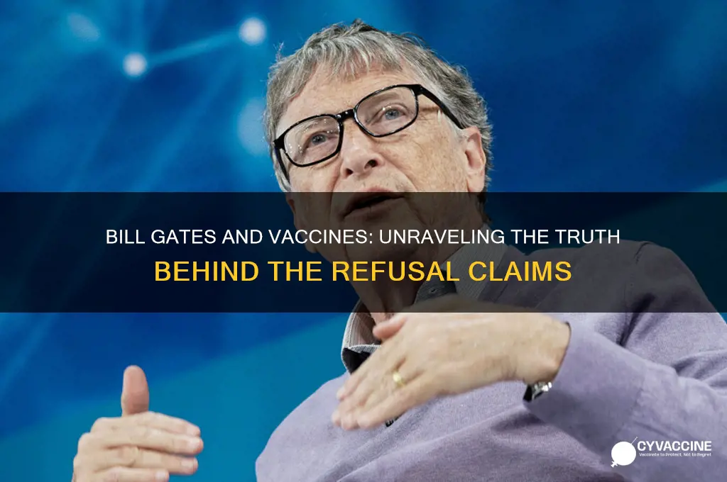 did bill gates refuse to vaccinate