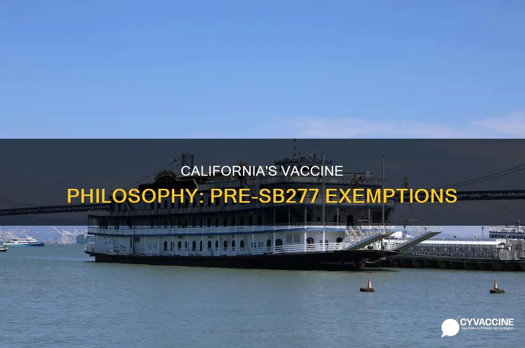 did california have a philosophical exemption for vaccines before sb277
