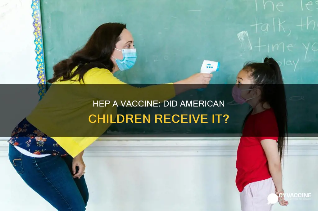 did childern on the united states receive hep a vaccine