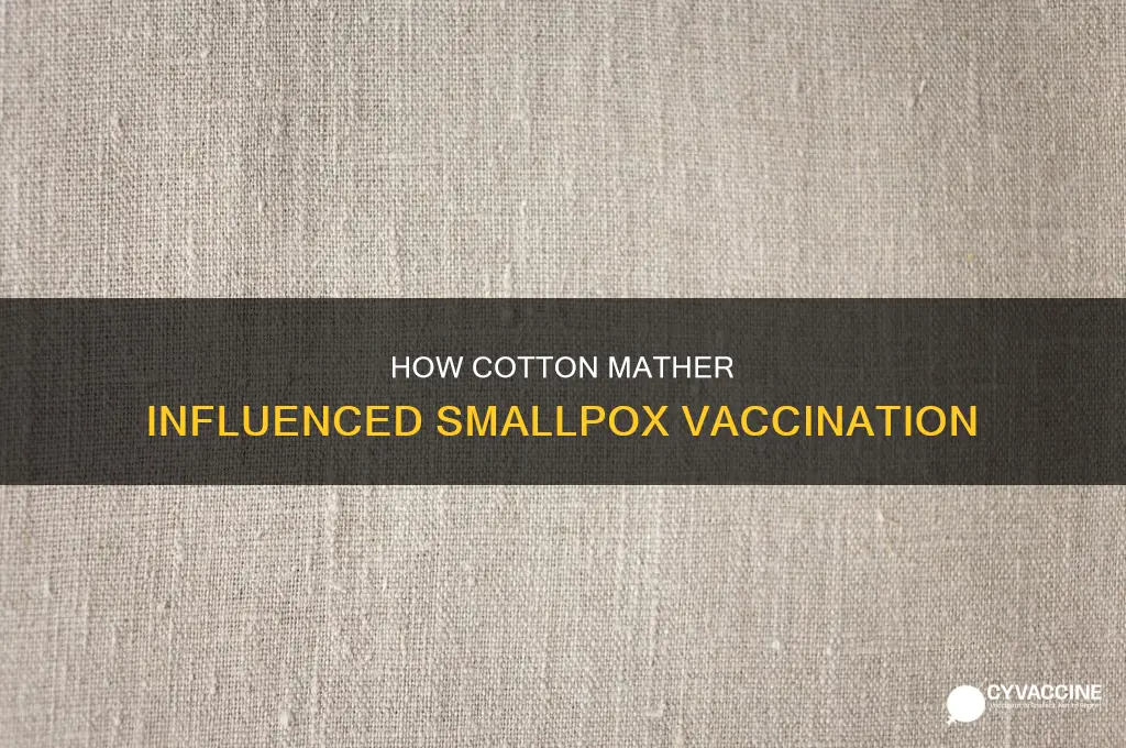 did cotton mather discover the small pox vaccination