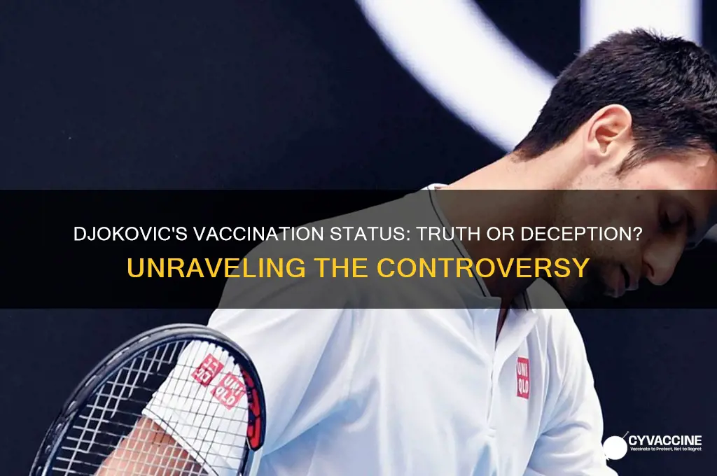 did djokovic lie about being vaccinated