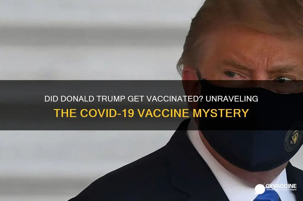 did donald trump have the vaccine
