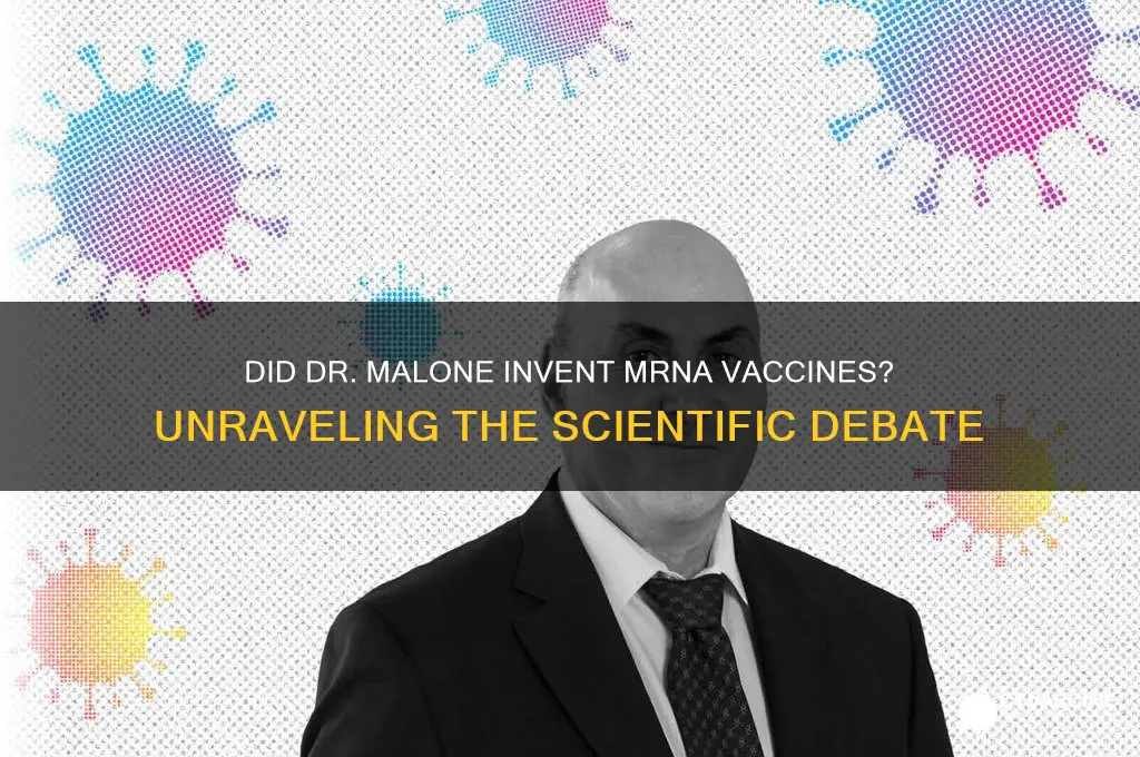 did dr malone invent mrna vaccine