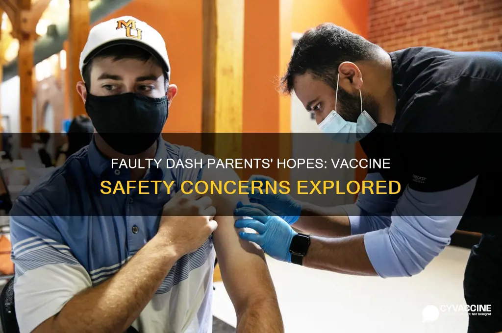 did faulty dash parents hope vaccine