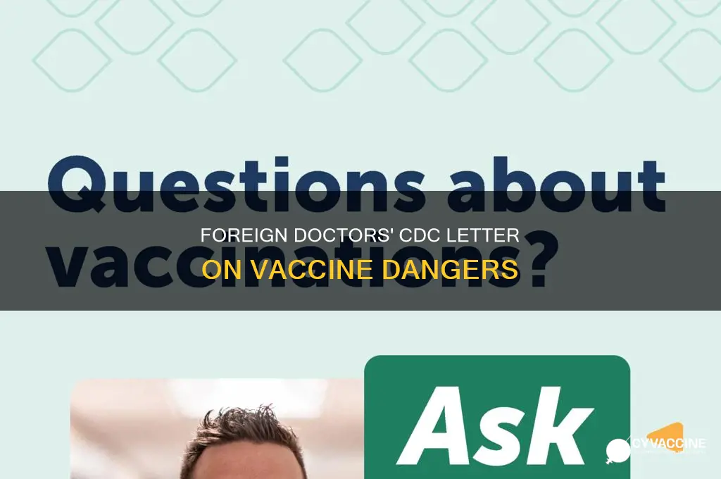 did foreign doctors write the cdc about vaccine dangers