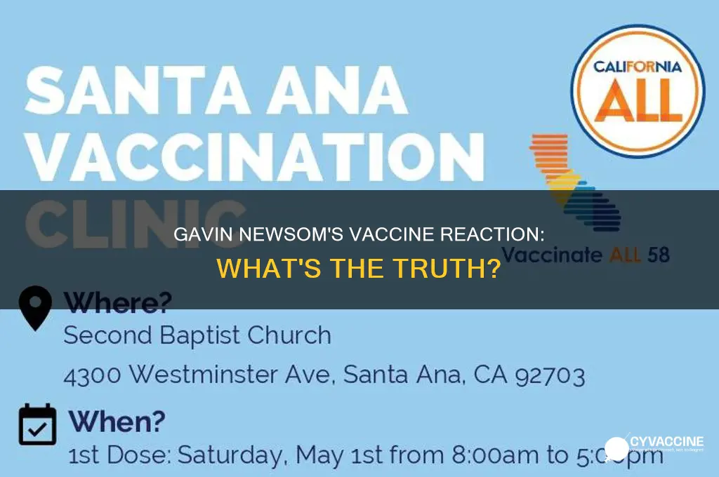 did gavin newsom have a reaction to the vaccine