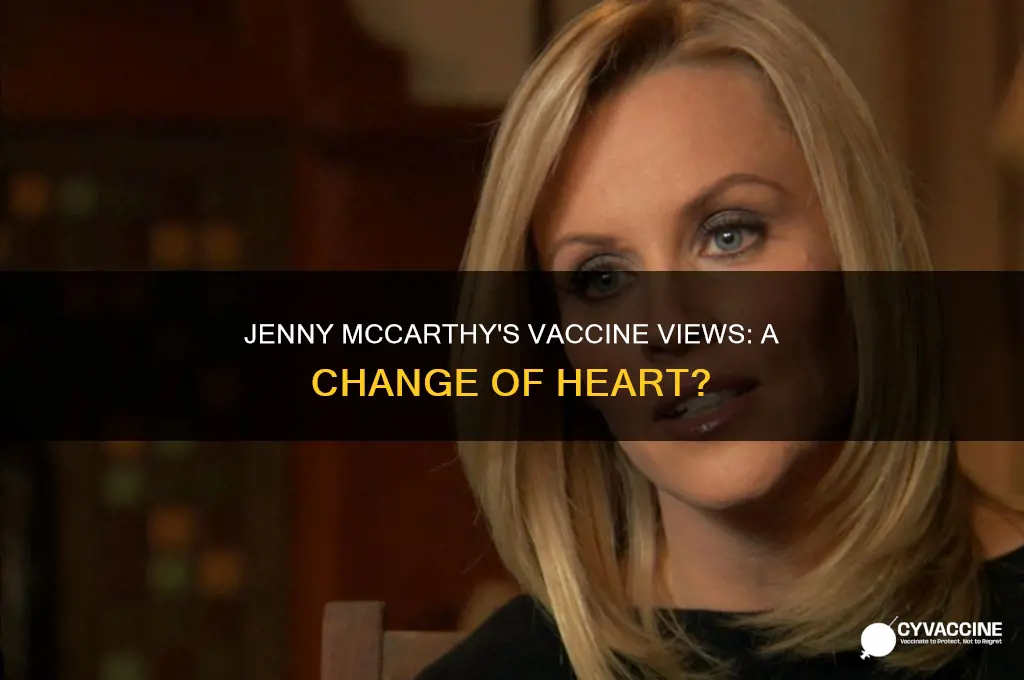 did jenny mccarthy change her mind about vaccines