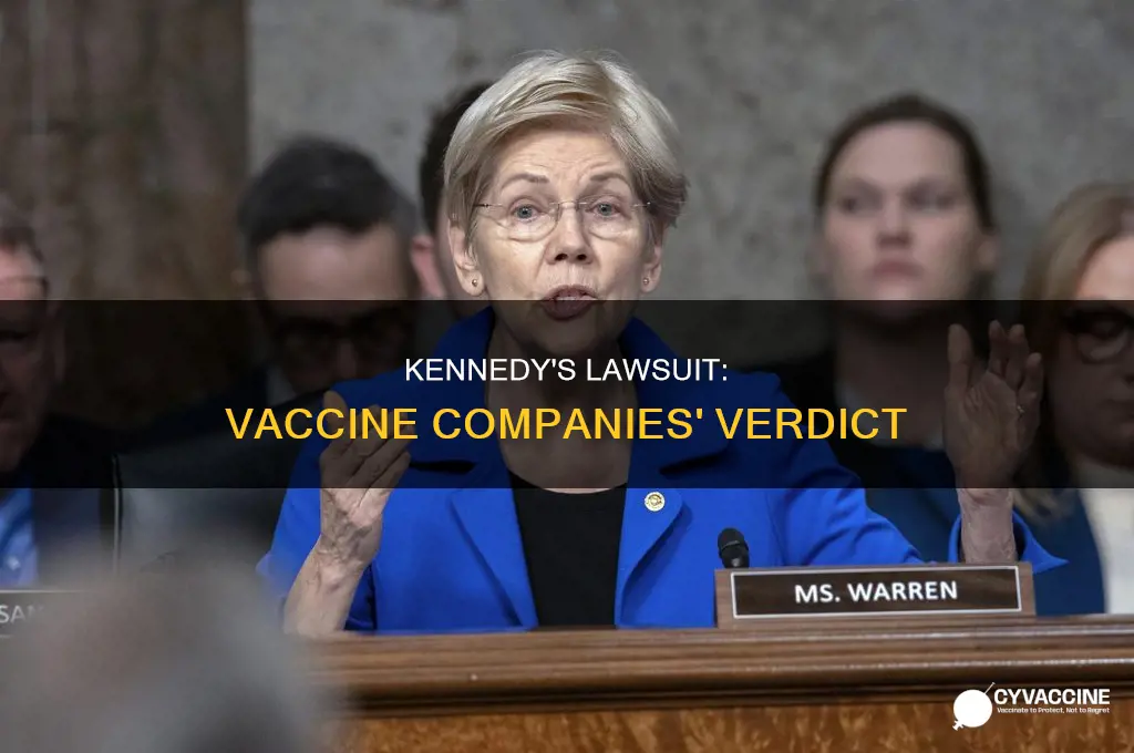 did kennedy win the lawsuit against vaccine companies