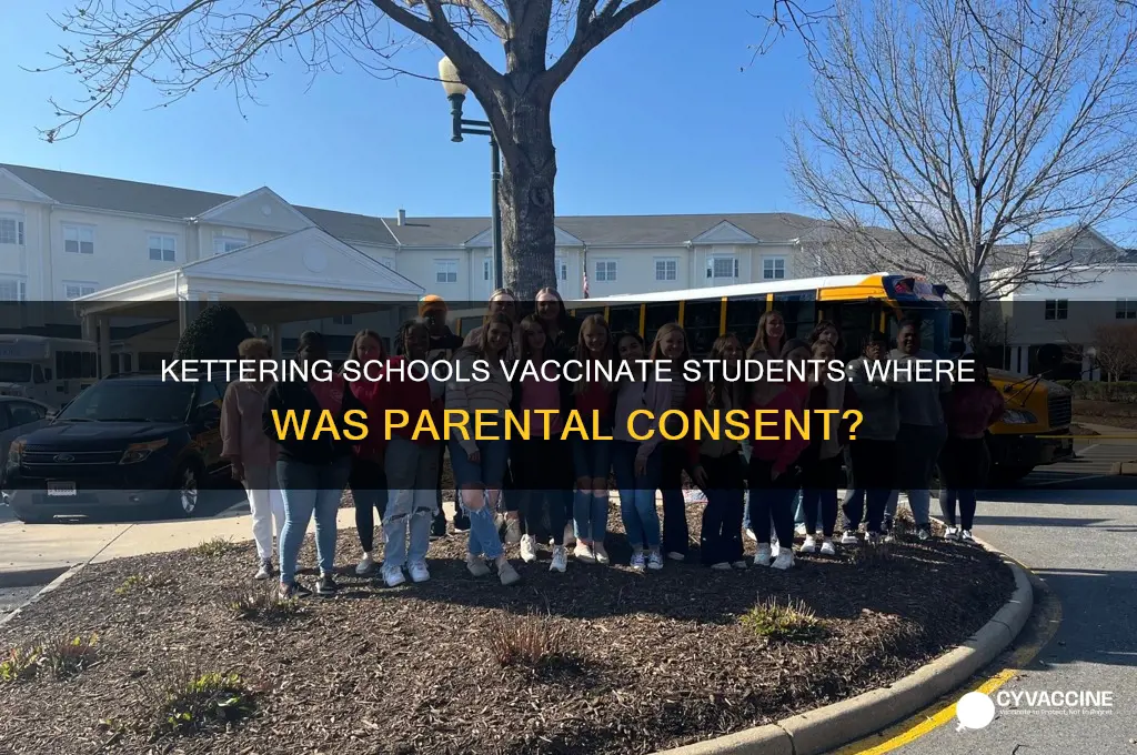 did kettering schools vaccinate students without parental consent