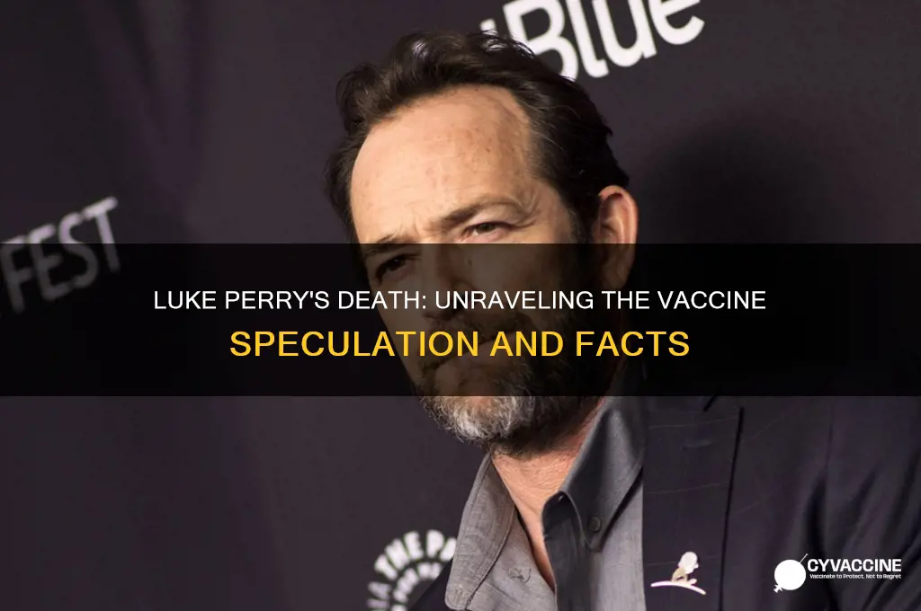 did luke perry die after vaccine