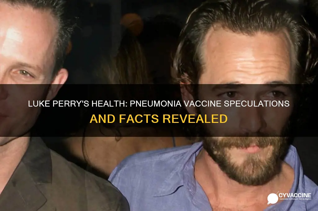 did luke perry have pneumonia vaccine