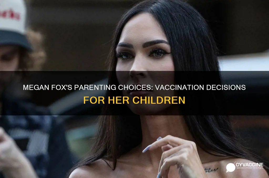did meghan fox vaccinate her kids