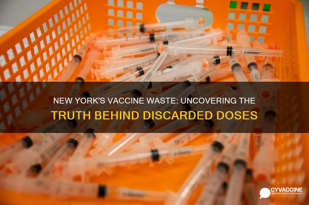 did new york throw away vaccines